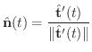 $\displaystyle \hat{\bf n}(t) = \frac{\hat{\bf t}^{\prime}(t)}{\Vert\hat{\bf t}^{\prime}(t)\Vert} $