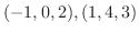 $(-1,0,2),(1,4,3)$