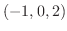$(-1,0,2)$