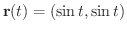 $\displaystyle{{\bf r}(t) = (\sin{t}, \sin{t})}$
