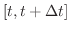 $[t, t+\Delta t]$