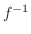 $f^{-1}$