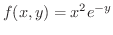 $\displaystyle{f(x,y) = x^{2}e^{-y}}$