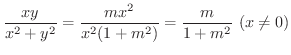 $\displaystyle \frac{xy}{x^2 + y^2} = \frac{mx^2}{x^2(1 + m^2)} = \frac{m}{1 + m^2} \ (x \neq 0)$