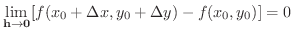 $\displaystyle \lim_{{\bf h} \rightarrow {\bf0}}[f(x_{0} + \Delta x, y_{0} + \Delta y) - f(x_{0},y_{0})] = 0$