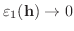 $\varepsilon_{1}({\bf h}) \rightarrow 0$