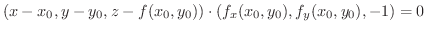 $\displaystyle (x - x_{0},y-y_{0},z-f(x_{0},y_{0})) \cdot (f_{x}(x_{0},y_{0}), f_{y}(x_{0},y_{0}), -1) = 0$