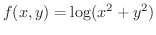 $\displaystyle{f(x,y) = \log(x^2 + y^2)}$
