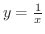 $y = \frac{1}{x}$