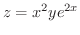 $\displaystyle{z = x^2 y e^{2x}}$