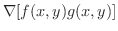 $\nabla [f(x,y)g(x,y)]$