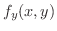 $\displaystyle f_{y}(x,y)$