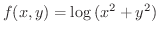 $\displaystyle{f(x,y) = \log{(x^2 + y^2)}}$