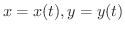 $x = x(t), y = y(t)$