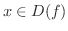 $x \in D(f)$