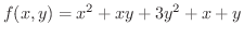 $\displaystyle f(x,y) = x^2 + xy + 3y^2 + x +y $
