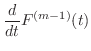 $\displaystyle \frac{d}{dt}F^{(m-1)}(t)$