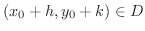 $(x_{0} + h, y_{0} + k) \in D$