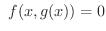 $\displaystyle \ f(x,g(x)) = 0$