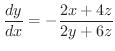 $\displaystyle \frac{dy}{dx} = -\frac{2x+4z}{2y+6z} $
