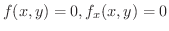 $f(x,y) = 0, f_{x}(x,y) = 0$