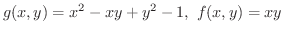 $\displaystyle{g(x,y) = x^2 - xy + y^2 - 1, \ f(x,y) = xy}$