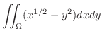 $\displaystyle \iint_{\Omega}(x^{1/2} - y^2)dxdy $