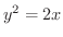 $y^2 = 2x$
