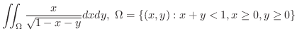 $\displaystyle{\iint_{\Omega}\frac{x}{\sqrt{1 - x - y}}dx dy, \ \Omega = \{(x,y) : x+y < 1, x \geq 0, y \geq 0\}}$