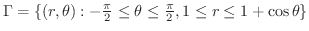 $\Gamma = \{(r,\theta) : -\frac{\pi}{2} \leq \theta \leq \frac{\pi}{2}, 1 \leq r \leq 1+\cos{\theta} \}$