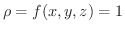 $\rho = f(x,y,z) = 1$
