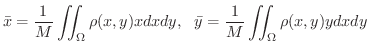 $\displaystyle \bar x = \frac{1}{M}\iint_{\Omega}\rho(x,y)xdxdy, \ \ \bar y = \frac{1}{M}\iint_{\Omega}\rho(x,y)ydxdy $