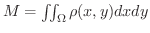 $M = \iint_{\Omega}\rho(x,y)dxdy $