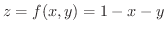 $\displaystyle{z = f(x,y) = 1-x-y}$