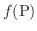 $f({\rm P})$