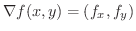 $\nabla f(x,y) = (f_{x},f_{y})$