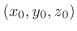$(x_{0},y_{0},z_{0})$
