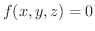 $f(x,y,z)=0$