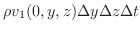 $\displaystyle \rho v_{1}(0,y,z)\Delta y \Delta z \Delta t $