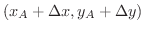 $(x_{A}+\Delta x, y_{A}+\Delta y)$