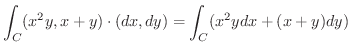 $\displaystyle \int_{C} (x^2 y, x+y)\cdot (dx,dy) = \int_{C} (x^2 ydx + (x+y)dy)$