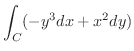 $\displaystyle{\int_{C}(-y^3 dx + x^2 dy)}$