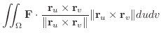 $\displaystyle \iint_{\Omega}{\bf F} \cdot \frac{{\bf r}_{u} \times {\bf r}_{v}}...
...f r}_{u} \times {\bf r}_{v}\Vert}\Vert{\bf r}_{u} \times {\bf r}_{v}\Vert du dv$