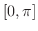 $[0,\pi]$