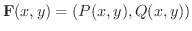 $\displaystyle {\bf F}(x,y) = (P(x,y), Q(x,y)) $