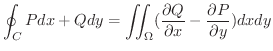 $\displaystyle \oint_{C}Pdx + Qdy = \iint_{\Omega}(\frac{\partial Q}{\partial x} - \frac{\partial P}{\partial y})dx dy$