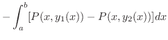 $\displaystyle - \int_{a}^{b}[P(x,y_{1}(x)) - P(x,y_{2}(x))]dx$