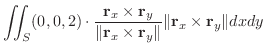 $\displaystyle \iint_{S}(0,0,2) \cdot \frac{{\bf r}_{x} \times {\bf r}_{y}}{\Ver...
...}_{x} \times {\bf r}_{y} \Vert} \Vert{\bf r}_{x} \times {\bf r}_{y} \Vert dx dy$