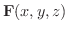 ${\bf F}(x,y,z)$