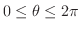 $0 \leq \theta \leq 2\pi$
